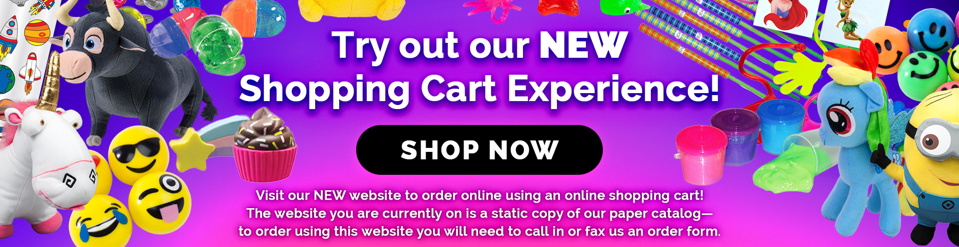 Try out our NEW Shopping Cart Experience!